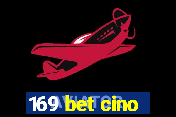 169 bet cino